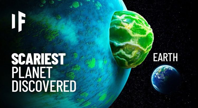 The Scariest Planets in the Universe and Their Terrifying Secrets